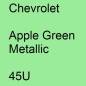 Preview: Chevrolet, Apple Green Metallic, 45U.